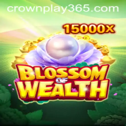 Exploring the Enchanting World of 'BlossomofWealth' in the Gaming Arena