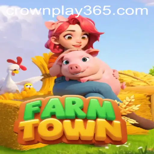 Exploring FarmTown: The Enchanting World of Virtual Farming With CrownPlay