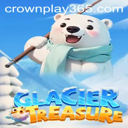 Discover the Icy Wonders of GlacierTreasure with CrownPlay