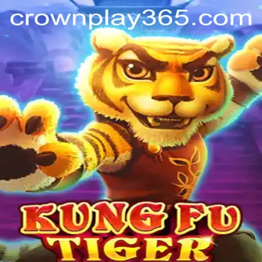 Unleashing KungFuTiger: A New Era in Gaming by CrownPlay